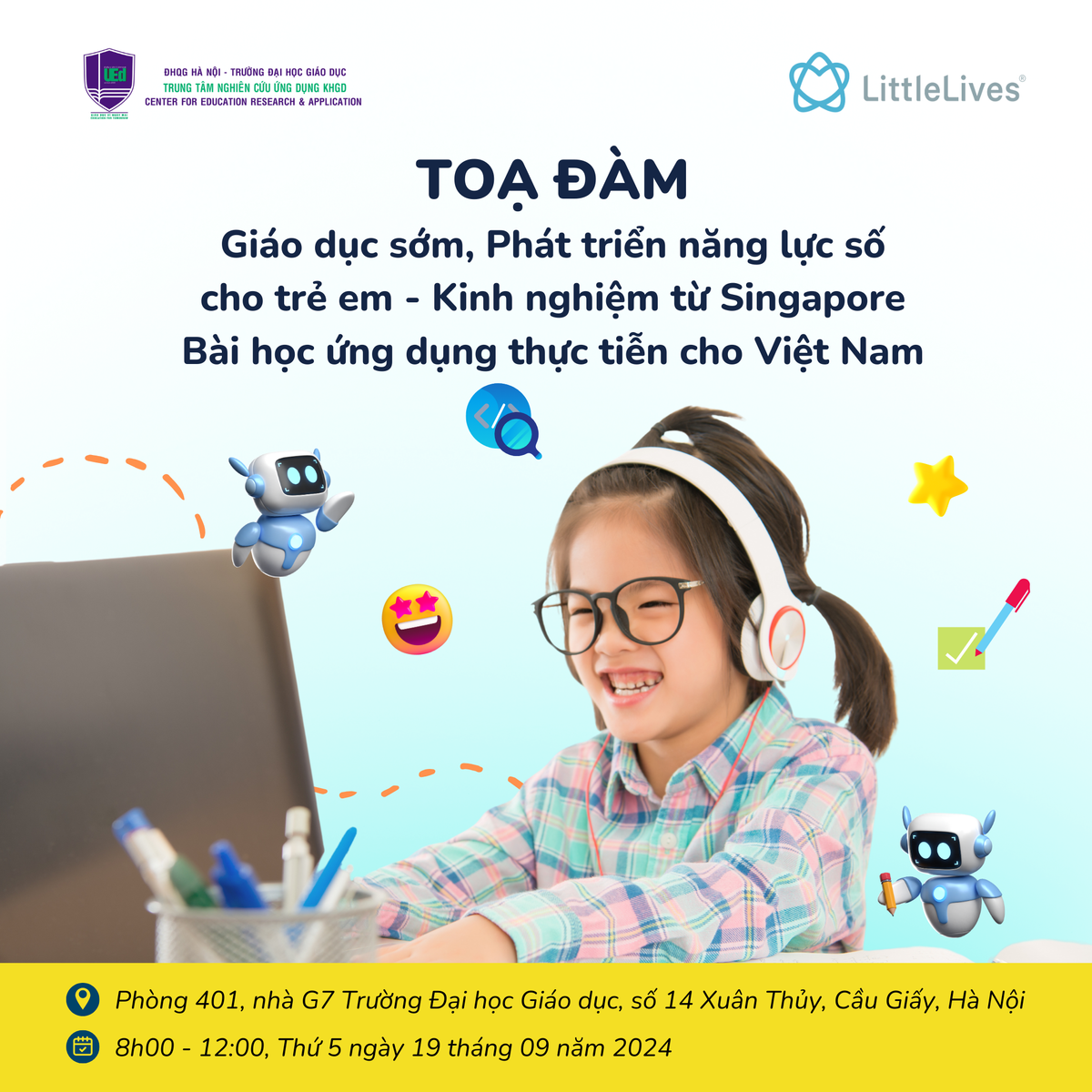 Toạ đàm "Phát triển năng lực số cho trẻ em – Kinh nghiệm từ Singapore và cơ hội cho giáo dục Việt Nam”